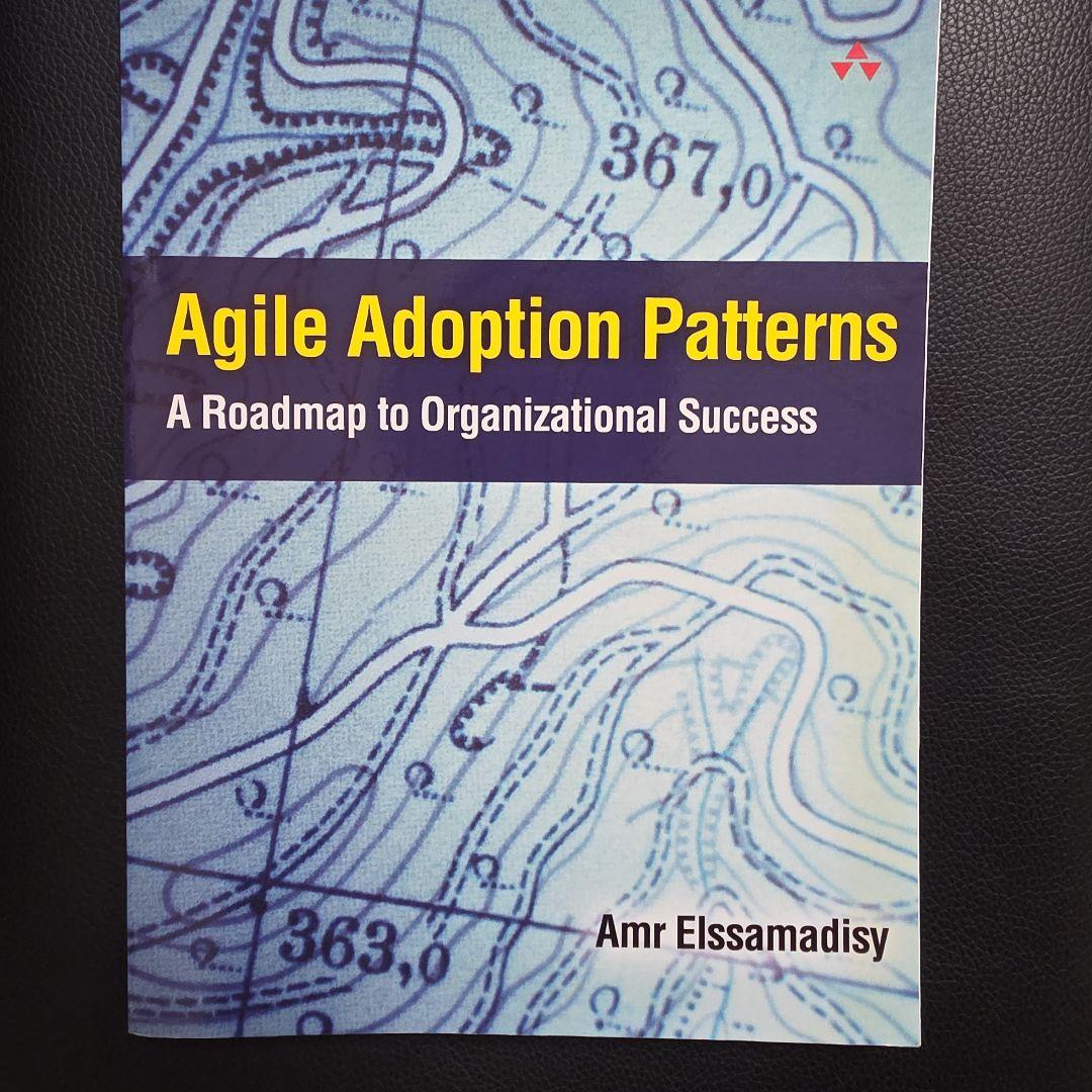 洋書 Agile Adoption Patterns by Amr Elsammadi