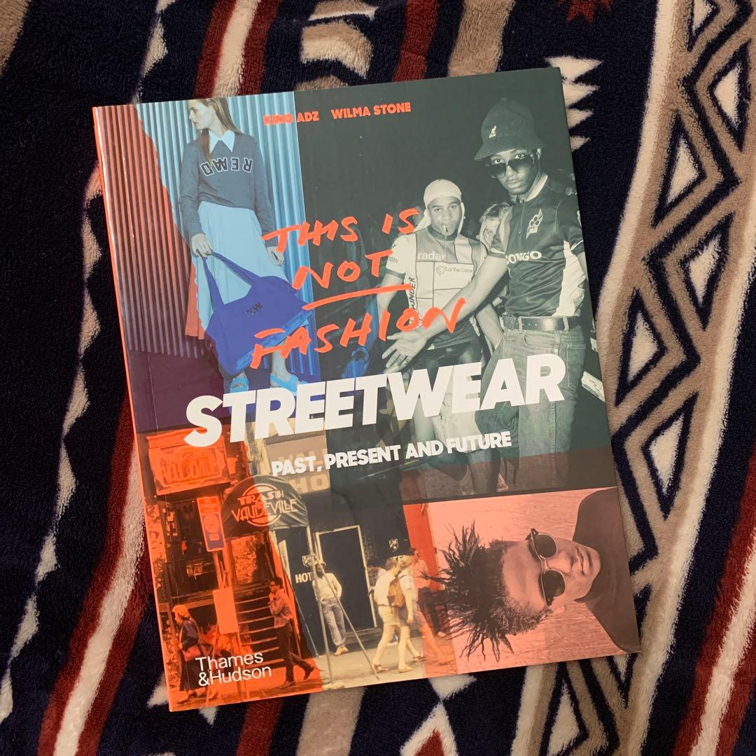 This Is Not Fashion: Streetwearストリートウェア
