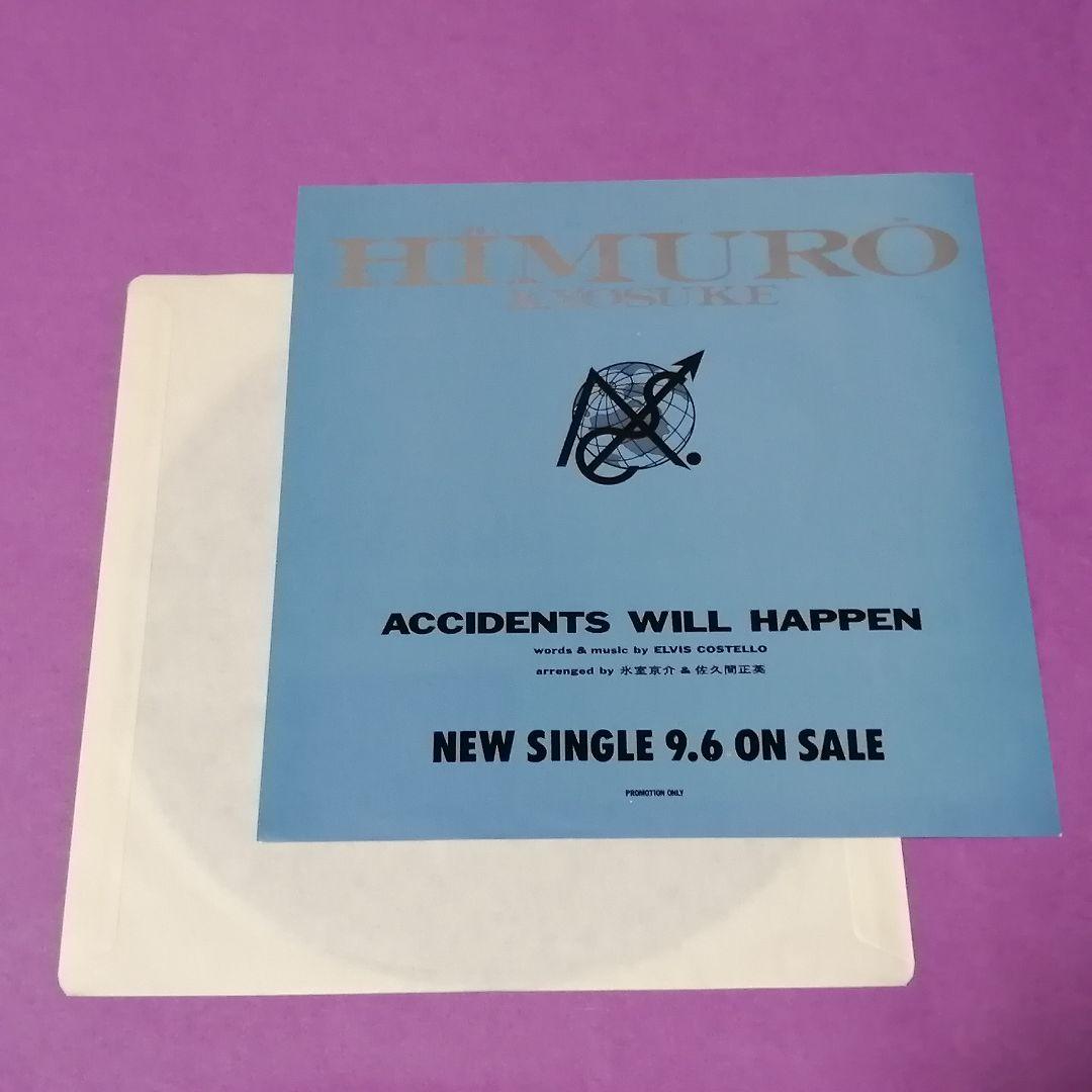 （７）氷室京介／ＡＣＣＩＤＥＮＴＳ　ＷＩＬＬ　ＨＡＰＰＥＮ／プロモ盤／ＢＯＯＷＹ