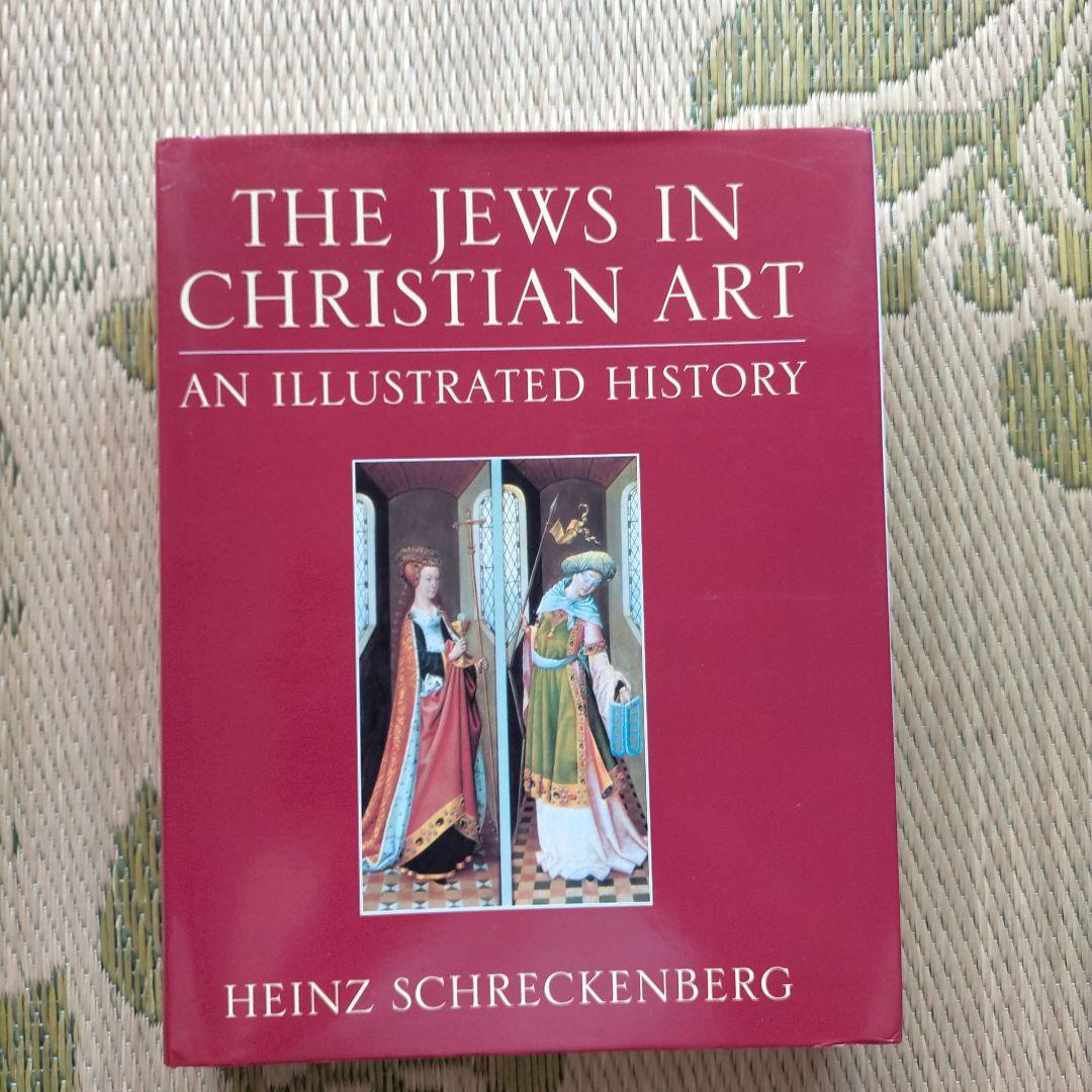 洋書 The Jews in Christian Art Illust History
