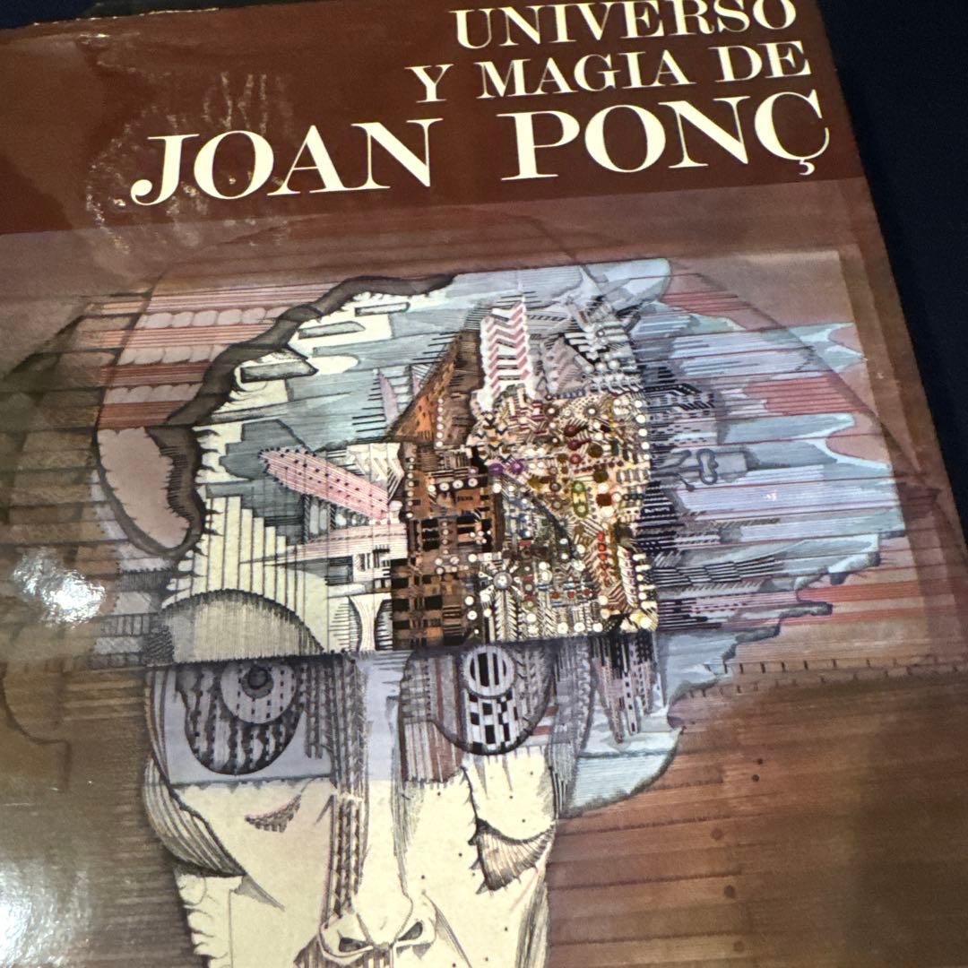 UNIVERSO Y MAGIA DE JOAN PONC　ジョアン・ポンス