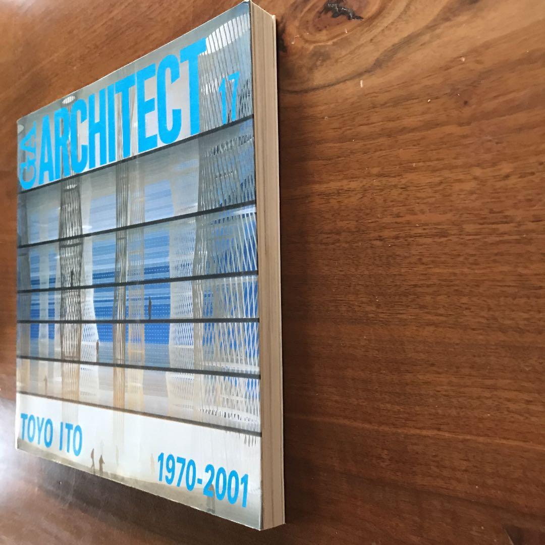 GA ARCHITECT 17 TOYO ITO 1970-2001伊東豊雄
