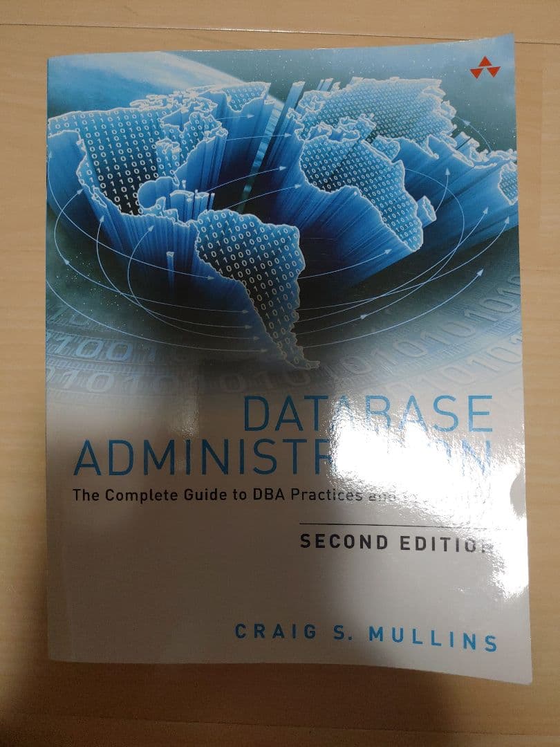 コンピュータ・IT DATABASE ADMINISTRATION SECOND EDITION