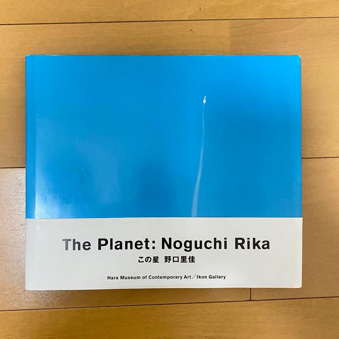 The Planet: この星　野口里佳　写真集