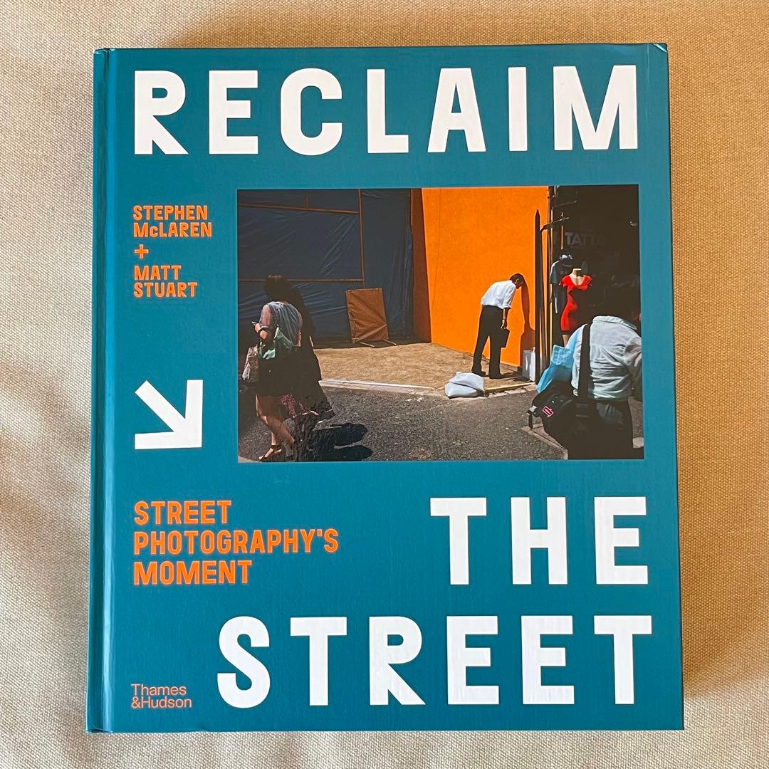 ストリート写真集　RECLAIM THE STREET